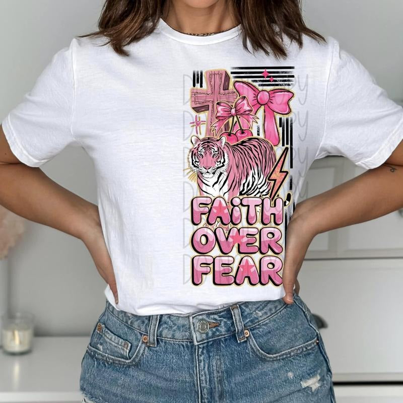 Faith Over Fear Pink Tiger DTF Transfers - THIS IS NOT A SHIRT