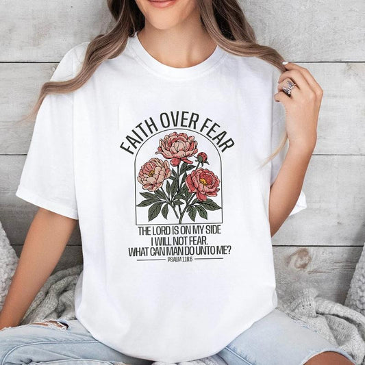 Faith Over Fear The Lord is On My Side I Will Not Fear TShirt  Casual Style Crew Neck Short Sleeve T-Shirt Tops Trendy for Unisex, Perfect Gift