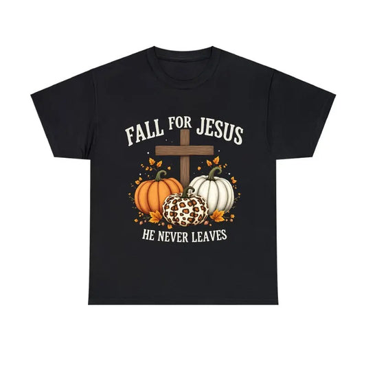 Fall For Jesus He Never Leaves Shirt Spiritual Harvest Graphic Tee