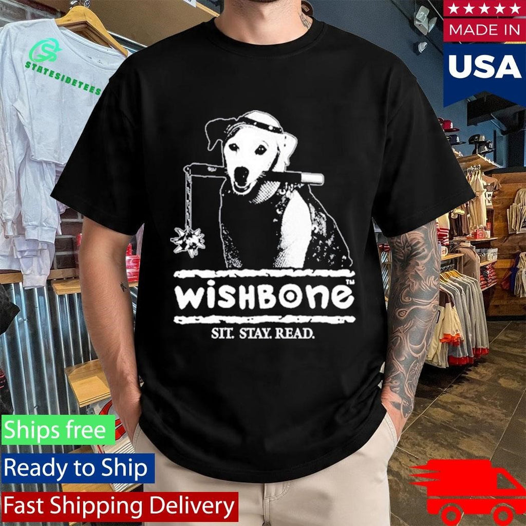 Farewell Transmission Wishbone Sit Stay Read Shirt
