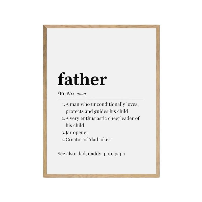Father Definition Print, Fun Father's Day Gift, Minimalist Home Decor Gift For Family Members Art, Gifts For Daddy New...