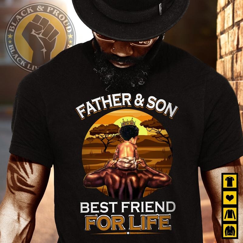 Father and Son Best Friend For Life Black DAD T-Shirt, Black Father Tee, Strong Black Man Tees, African American Papa, Father's Day Gift, Gift For His