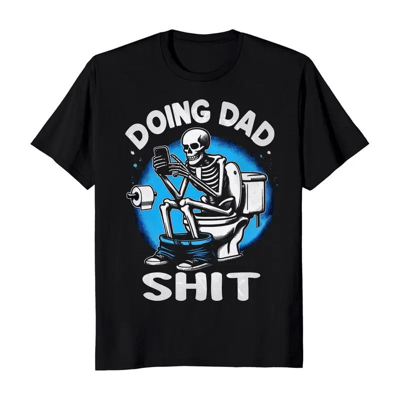 Father's Day Doing Dad Shit Funny Men's T-Shirt Crewneck Casual