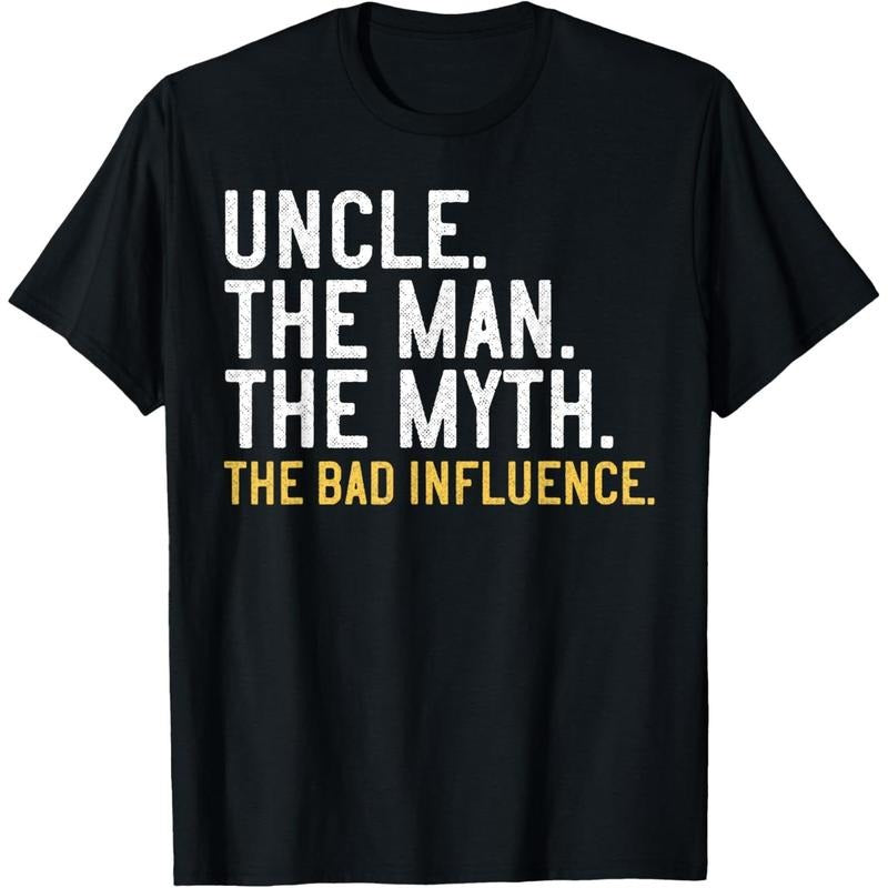 Father's Day Gift Uncle The Man The Myth The Bad Influence T-Shirt made in usa Hoodie, Sweatshirt | DripVista.com