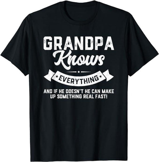 Father's Day T-Shirt, Gifts For Dad, Grandpa Knows Everything Shirt 60th Gift Funny Father's Day T-Shirt Menswear Top