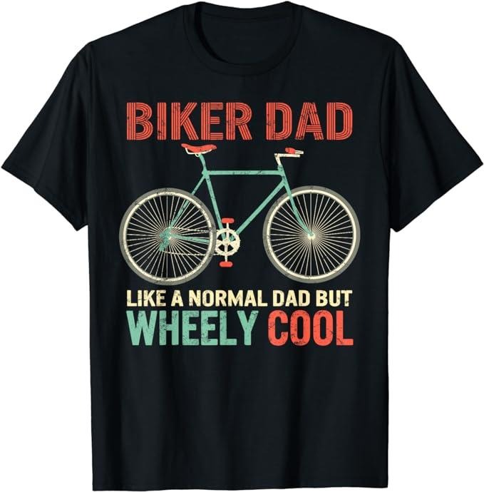 Father's Day T-Shirt, Gifts For Dad, I'm Biker Dad Fathers Day Wheely Cooler bicycle Bike cycling T-Shirt Menswear Top...