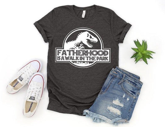 FatherHood is a Walk in the Park Shirt, Dad Shirt, Dad Life Shirt, Dad, Gift for Dad, Dinosaur Dad Shirt, Dinosaur Party Shirt, Daddy Shirt