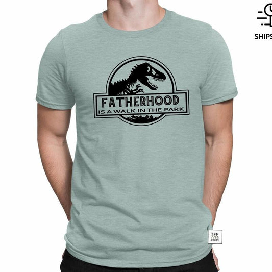 Fatherhood Is A Walk In The Park , Gift For Dad From , Fatherhood Shirt , Dinosaur Dad Shirt , FatherS Day Shirt , DadS Birthday Gift