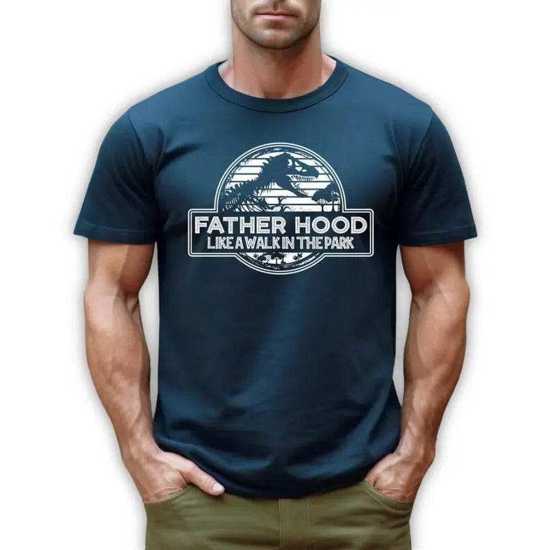 Fatherhood Like a Walk in the Park Shirt, Father's Day Gift T-Shirt, Dinosaur Dad Gift Shirt, Gift for New Dad Tshirt