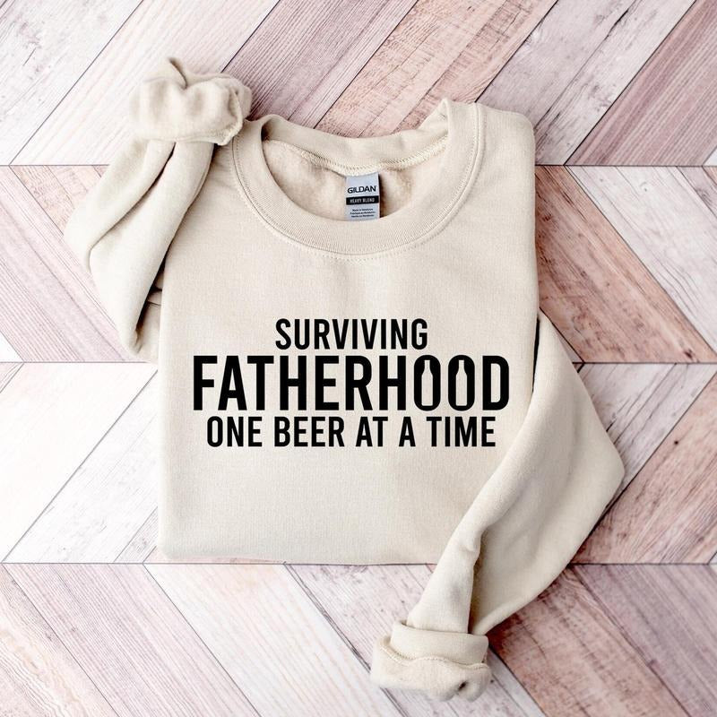 Fatherhood Shirt, Surviving Fatherhood One Beer At A Time, Funny Father Tee, Drinking Husband, Fathers Day Gift, Gift For Dad, Dad Shirt