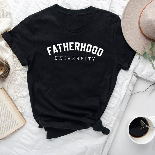Fatherhood University Shirt, Gift For Dad, Funny FatherS Day Gift For Dad, Gift For Husband, Fatherhood Shirt, Funny Dad Shirt,Gift For Him