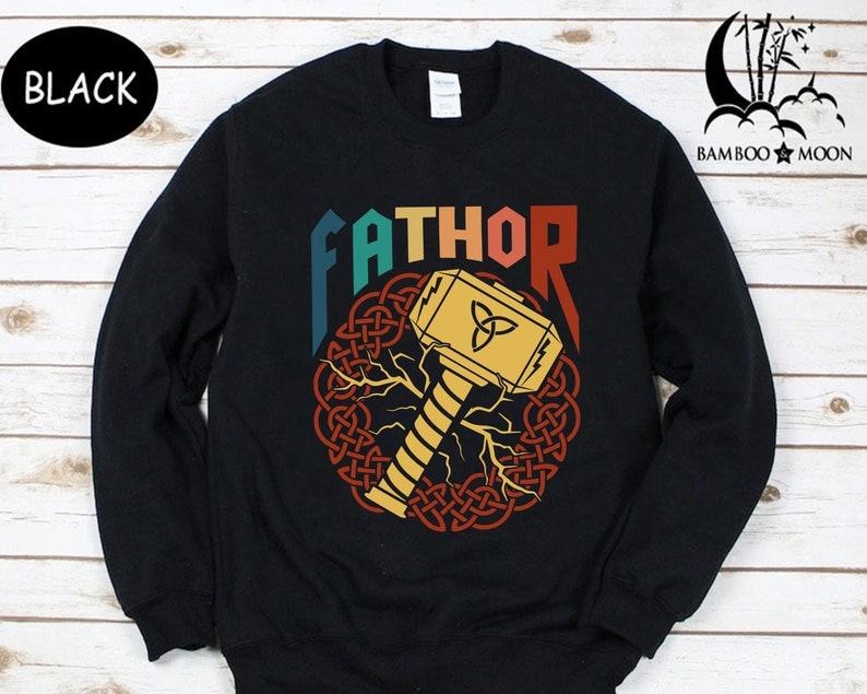 Fathor T Shirt Hoodie Sweater, Dad shirt, Gift For Husband, Best Dad Ever, Gift For Dad, Father's Day Shirt, for dad