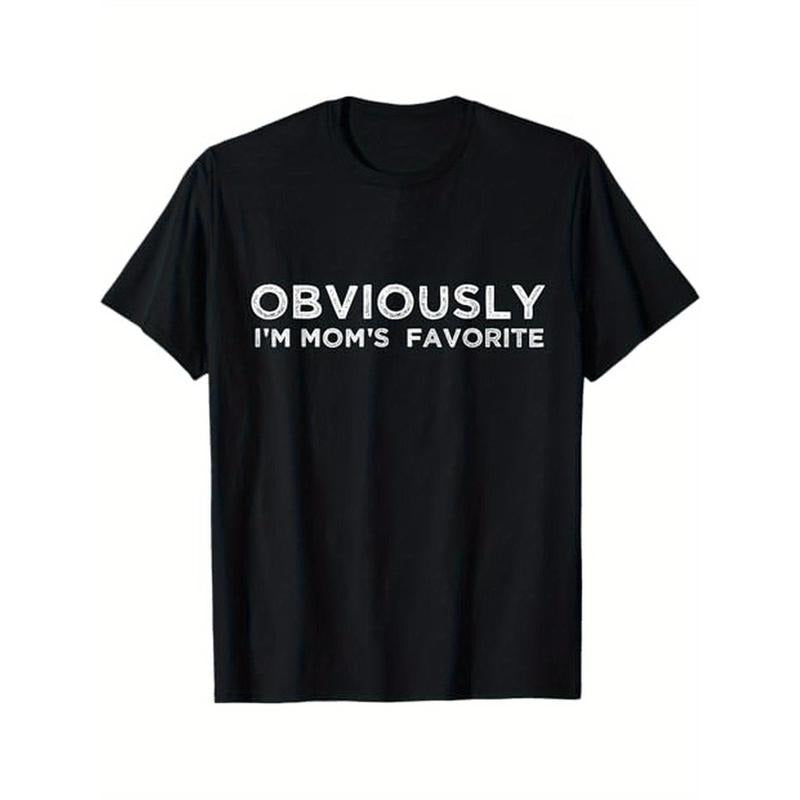 [Favorite Mom's Tee] Obviously I'm Mom's Favorite T-Shirt - 100% Cotton, Black, S-XXXL Made in USA