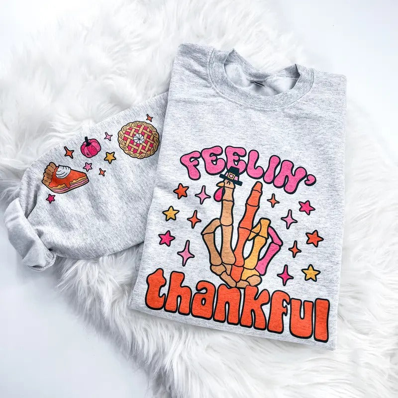 Feelin Thankful Skeleton Turkey Sweatshirt or Hoodie with sleeve print Comfy Tops T-Shirts | DripVista.com