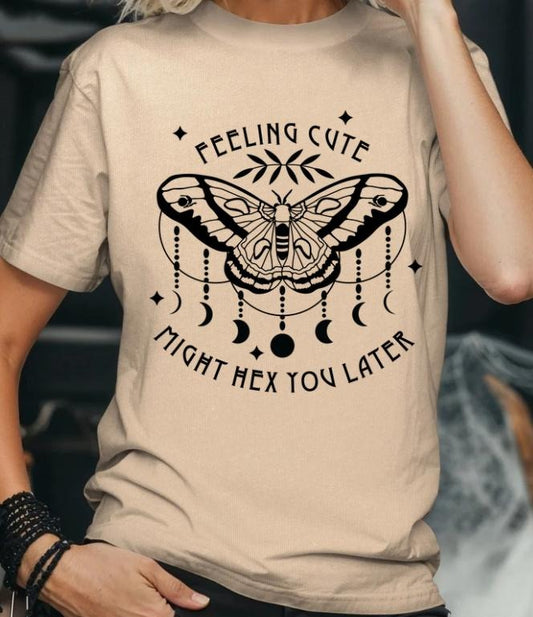 Feeling Cute Might Hex you Later Witchy T-shirt Casual Comfort Short Sleeves