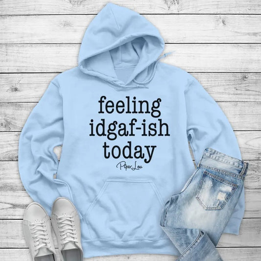 Feeling IDGAFish Today Hoodie, Printed in the USA hoodie #funny #cute #girly