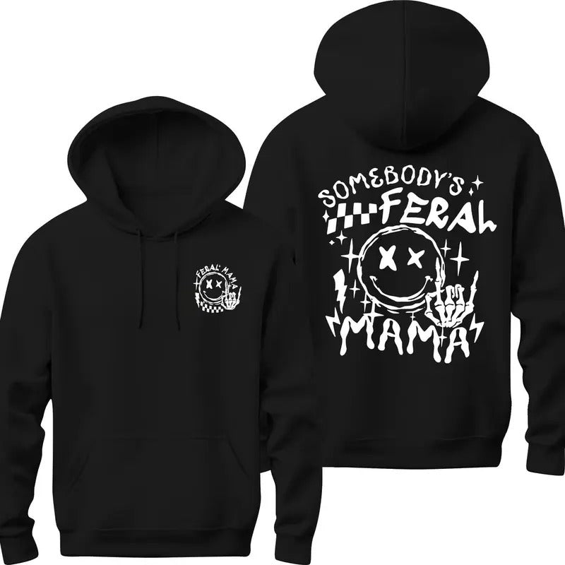 Feral Mama Shirt, Gift For Feral Mom, Mom Shirt, Mom Life Sweater, Trendy Mama Hoodie, Sarcastic Mom Shirt, Somebody's...