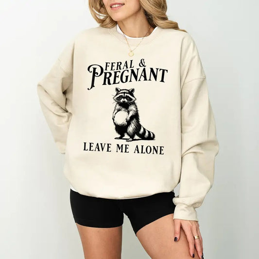 Feral and Pregnant Racoon Sweatshirt, Pregnancy Humor Feral Racoon Leave Me Alone Sweatshirt, Funny Maternity Mom To Be Sweatshirtstyle{n002}6