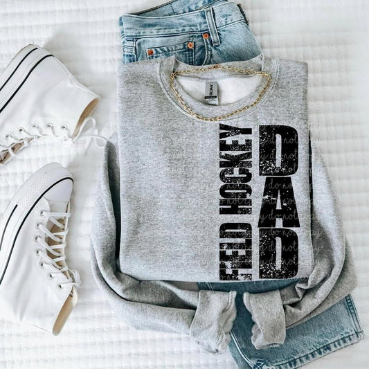 Field Hockey Dad DTF Transfers - THIS IS NOT A SHIRT