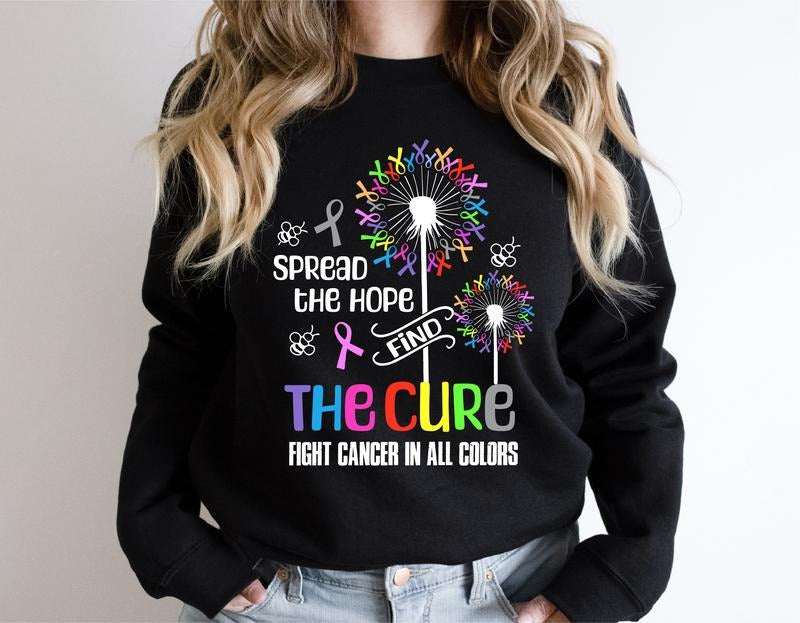 Fight Cancer In All Colors Sweatshirt, Spread The Hope Find The Cure Hoodie, Colorful Ribbon Cancer Awareness Sweatshirt, Fighter Gift Sweater, Cancer Supporters Sweatshirt, Warrior Gift Hoodie. Casual Cute