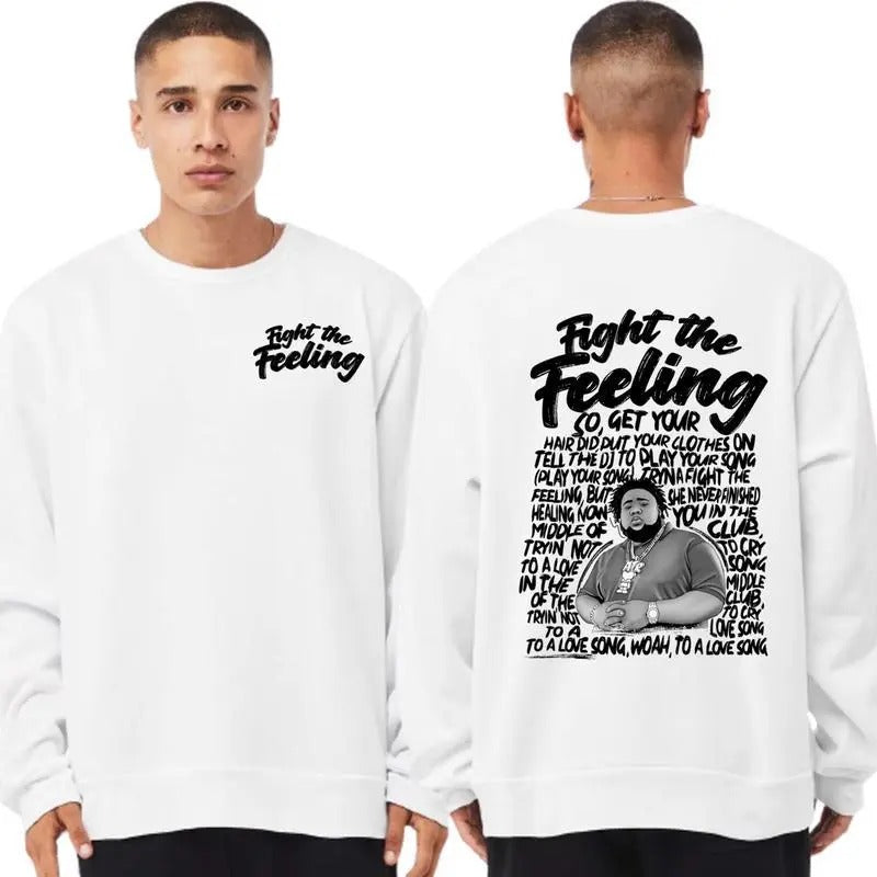 Fight The Feeling Rod Shirt, Lyrics song shirt, Rodwave shirt, Vintage shirt, Gift for fan, Shirt for fan Hoodie, Sweatshirt
