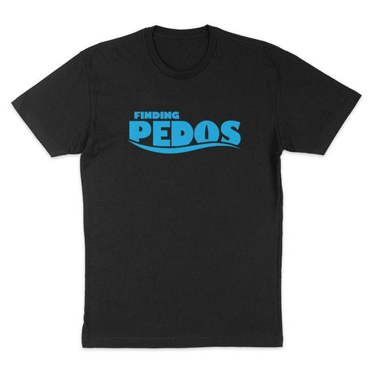 Finding Pedos Tee, Funny Shirt, Dark Humor Tee, Hoodie