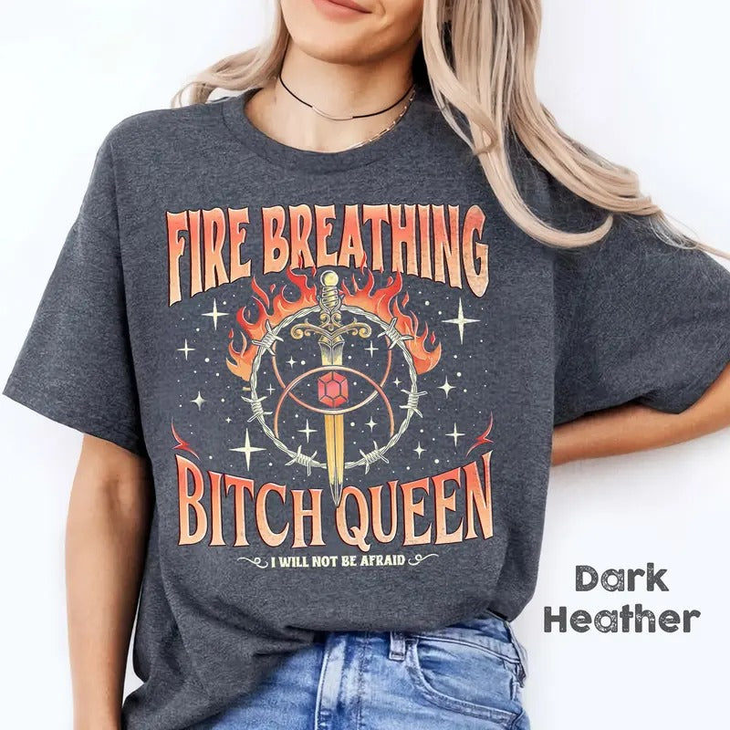 Fireheart Queen Aelin T-Shirt, Throne Of Glass Fan Shirt, Kingsflame The Thirteen,She Will Not Be Afraid, Book Lover Tog Gift