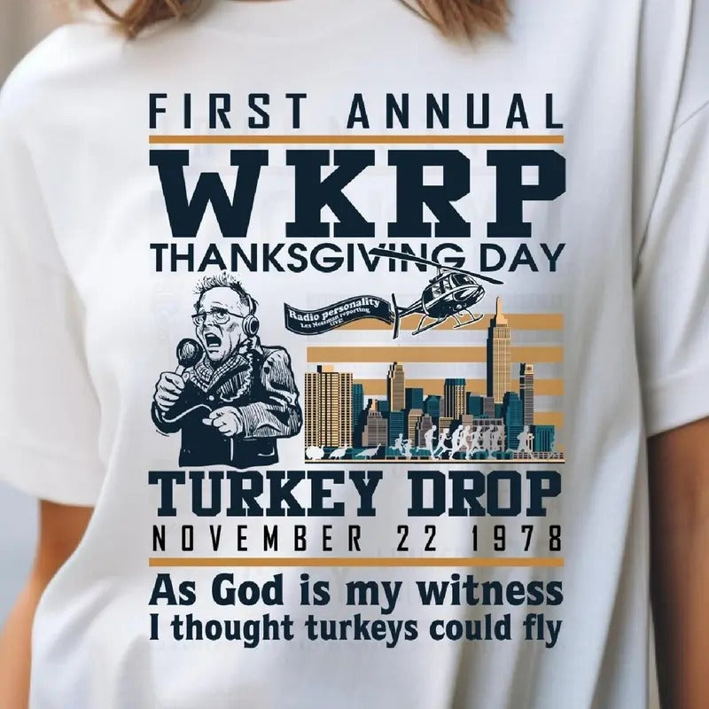 First Annual WKRP Thanksgiving Day Turkey Drop Tshirt, WKRP In Cincinnati TV Shirt, Thanksgiving Day Turkey Drop Tshirt