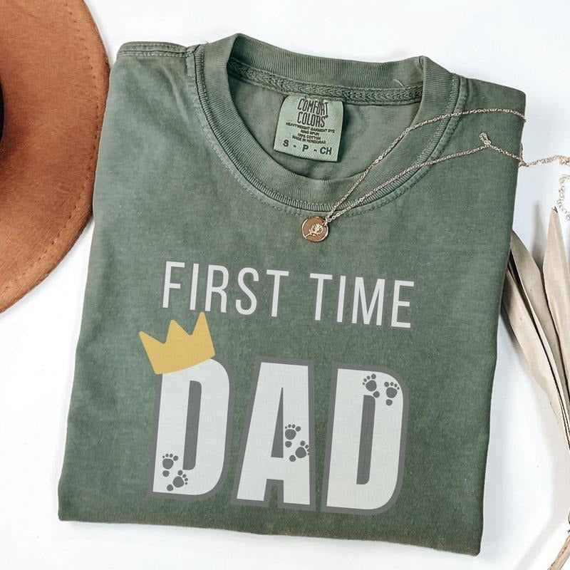 First Time Dad TShirt Gift For Dad, First Fathers Day Shirt, New Dad Sweater, Proud Poppa Tee, Fatherhood Apparel,