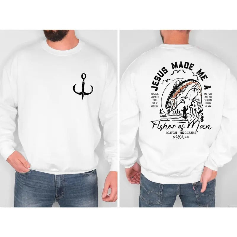 Fisher of Man Christian Sweatshirt, Christian Gift T Shirts For Men, Father's Day Gift Sweater, Bible Verse Tshirt,Fisherman Fishing T-shirt