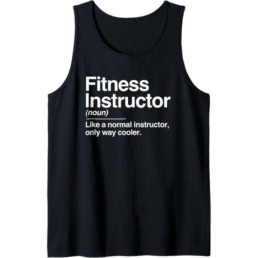 Fitness Instructor Definition Normal Only Cooler Teach Gift Tank Top MADE IN USA