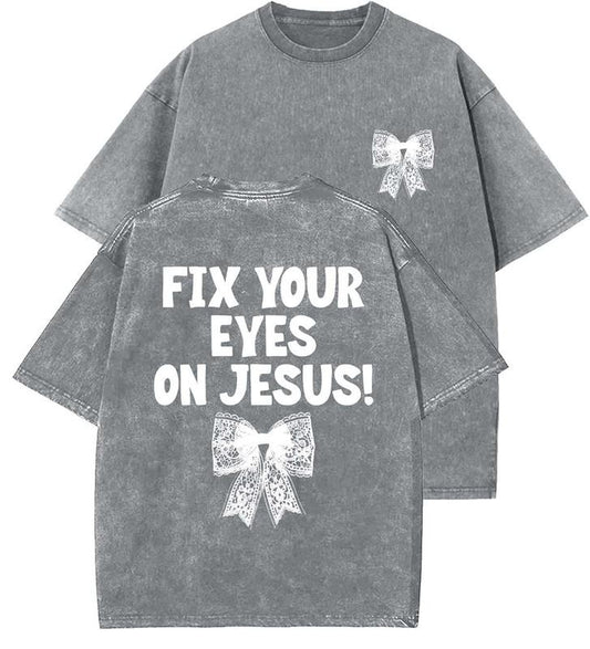 Fix Your Eyes On Jesus Unisex Washed T-Shirt, Christian Tshirts, Vintage 90s Graphic Tee, Gift Top Womenswear Cotton Mineral Color
