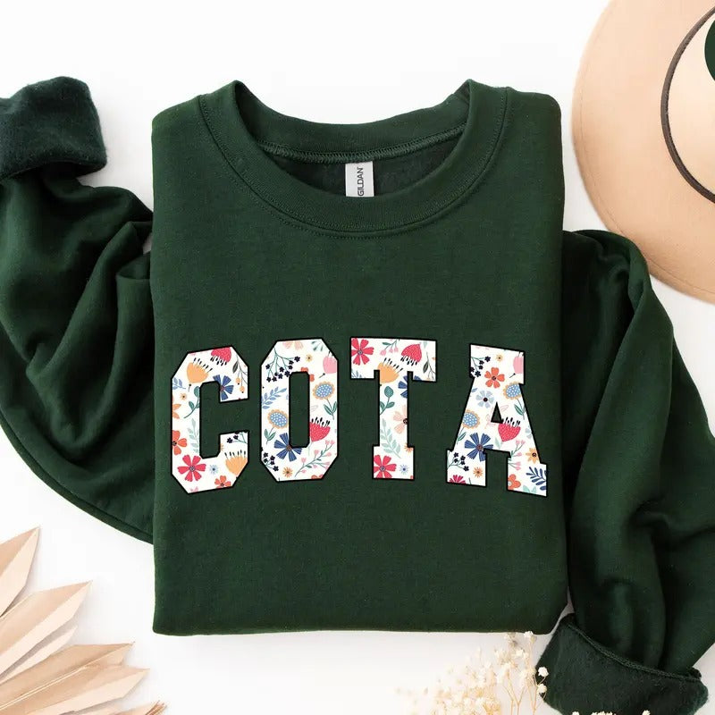 Floral COTA Sweatshirt, COTA Nurse Crewneck, Nurse Appreciation Gift, Certified Occupational Therapy Assistant Casual Cotton