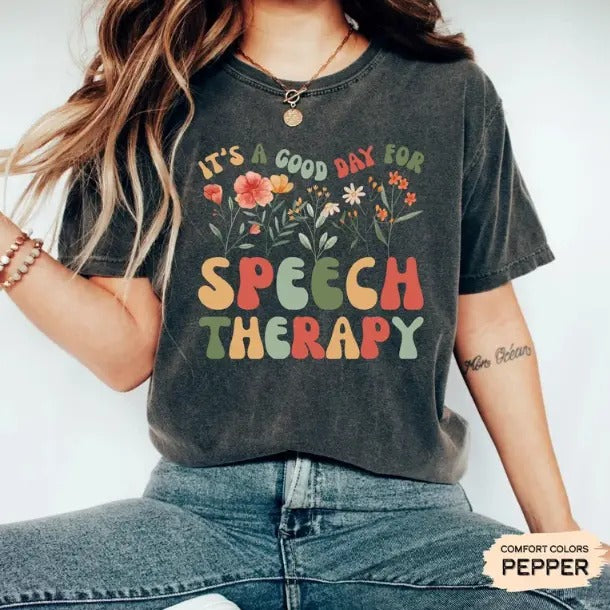 Floral Speech Therapist Shirt It's A Good Day For Speech Therapy Shirt SLP Shirt for Women
