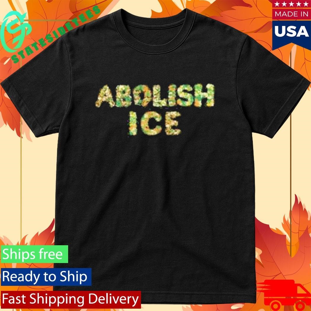 Flowers Stay Together X Abolish Ice Shirt
