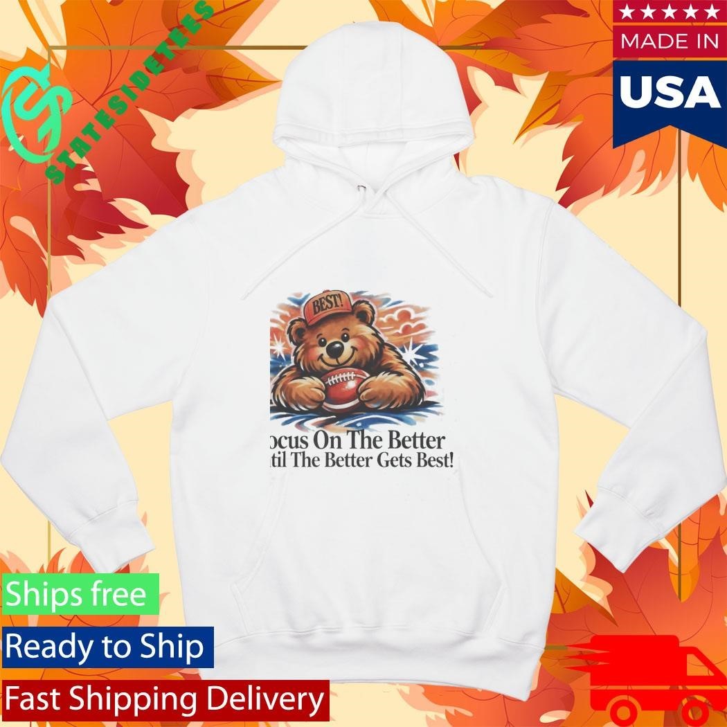 Focus On The Better Shirt