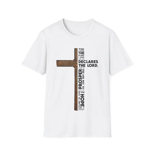 For I Know The Plans I Have For You - Jeremiah 29:11 Design T-Shirt