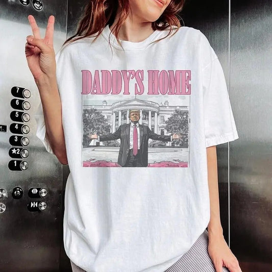 For Women, Daddy's Home shirt, Daddy's Unisex shirt, For Men