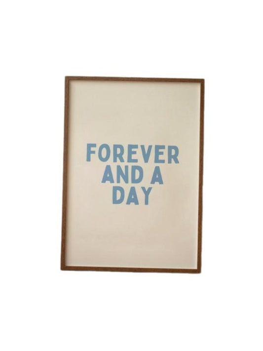 Forever And A Day, Matte Art Print, Forever And A Day, Trendy Print, Living Room Print, Gifts For Women Her Bedroom Decor, Poster Prints No Frame, Wall Art Home Decor, Large Wall Art, Gifts For Birthday Christmas
