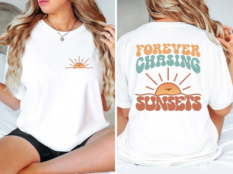 Forever Chasing Sunsets Shirt, Summer Hoodie, Sweatshirt | DripVista.com