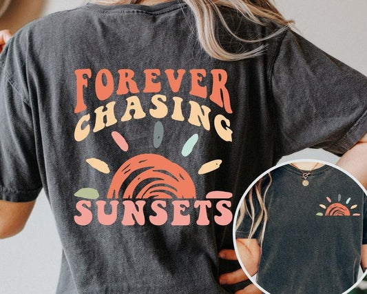Forever Chasing Sunsets T Shirt Hoodie Sweater, Summer Shirt, Vacation Shirt, Beach Shirt, Summer Vacation Shirt, Boho Shirt, Summer Outfit, Vacay Mode Shirt