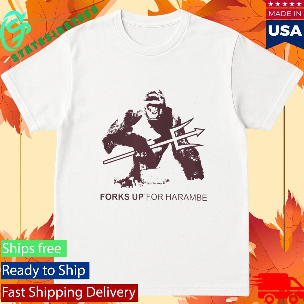 Forks Up For Harambe Shirt