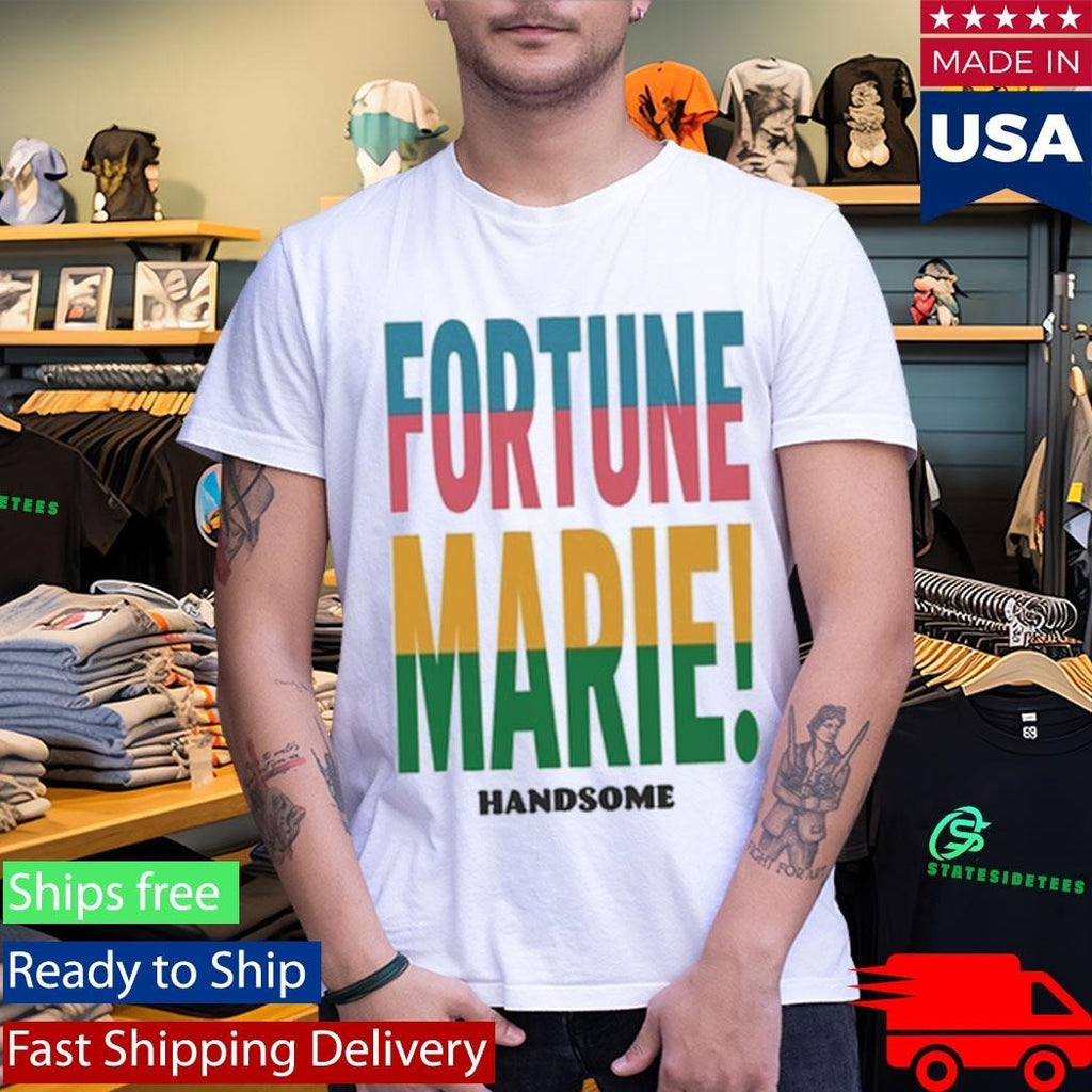Fortune Marie Handsome Shirt