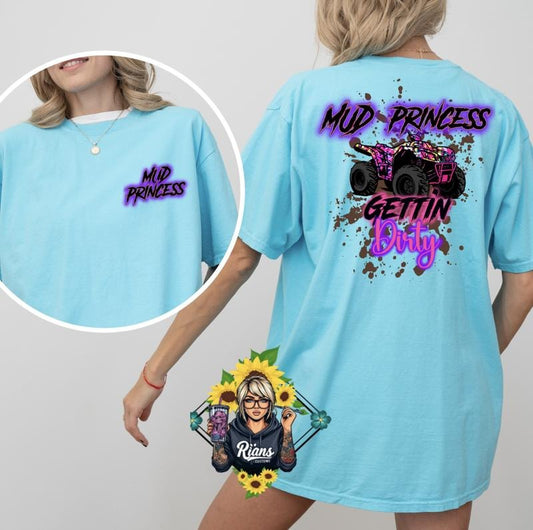 Four wheeling Mud Princess Comfort Colors Unisex Sized Tshirt