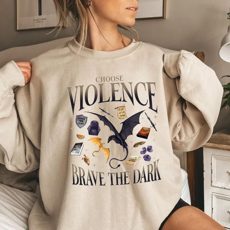 Fourth Wing Violet Sorrengail Fan Shirt, Choose Violence T Shirt, Onyx Storm Brave The Dark Tee, Dragon Rider Bookish Gift Unisex Sweater Pullover Tee