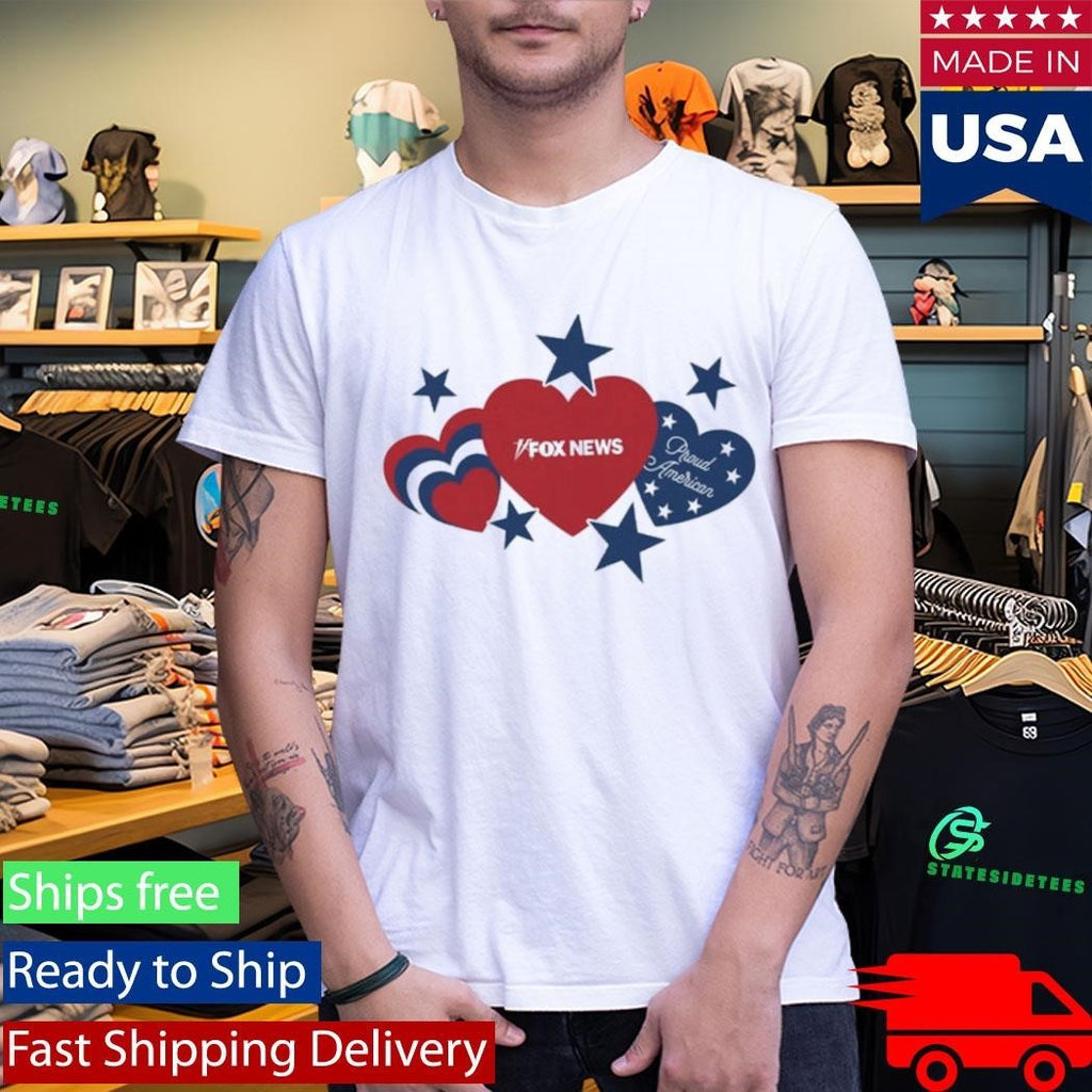 Fox News Proud American Hearts And Stars T-Shirt