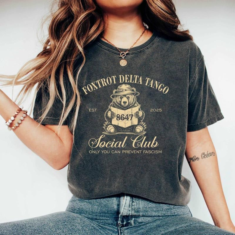 Foxtrot Delta Tango 8647 Social Club Shirt, Democratic Gift, Resist Bear Tee, Anti Facism tee, Anti Republican shirt,...