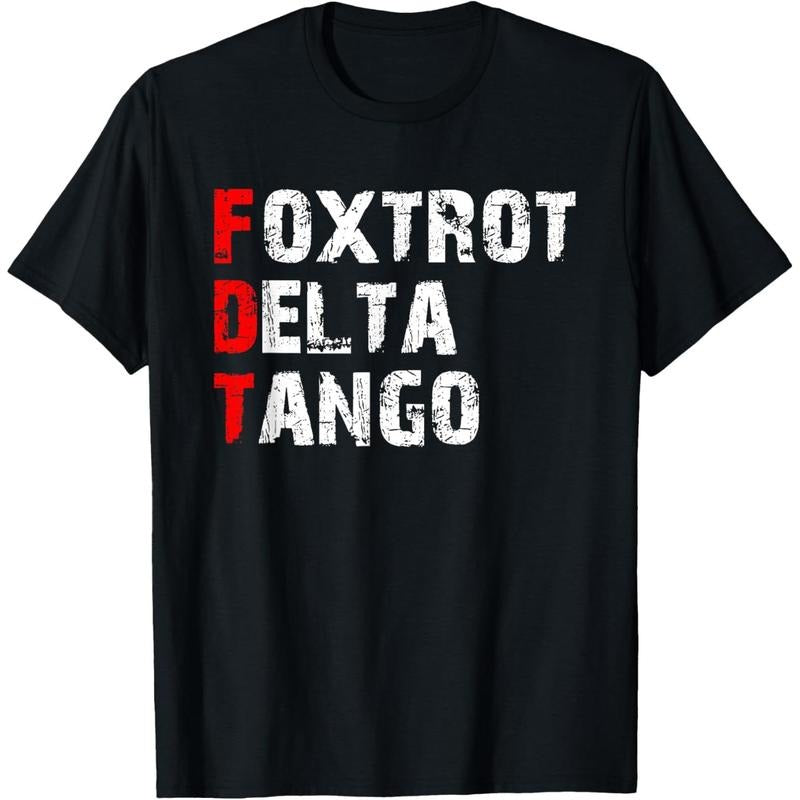 Foxtrots Delta Tangos Funny Foxtrots Delta Tangos T-Shirt Hoodie, Sweatshirt | DripVista.com