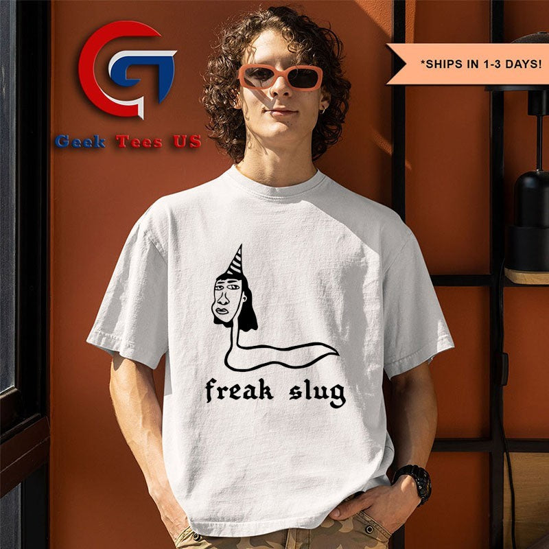 Freak slug party slug shirt