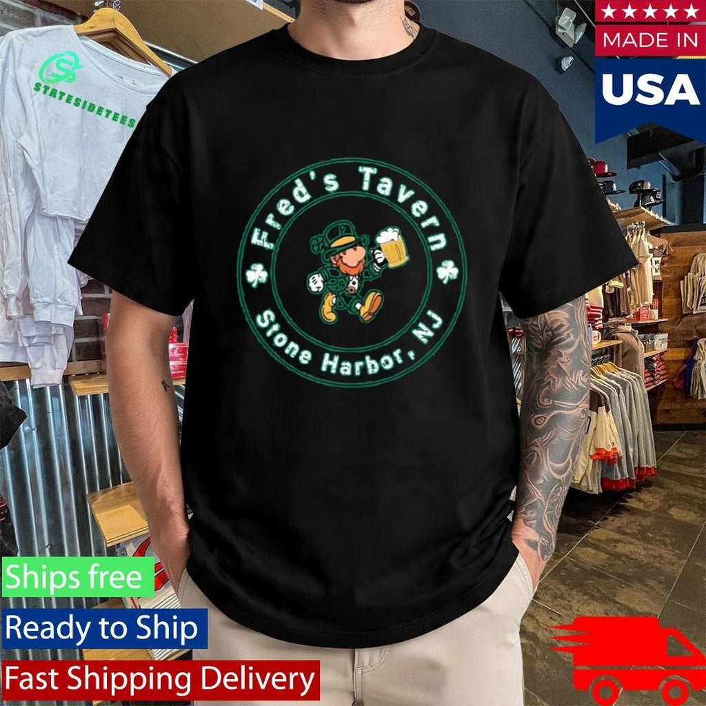 Fred’s Tavern Stone Harbor NJ Patrick’s Day Shirt